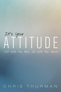 Cover: It's Your Attitude - Wipf and Stock Publishers