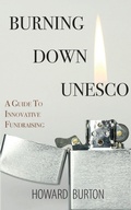 Cover: Burning Down UNESCO - Open Agenda Publishing Inc.