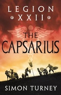 Cover: Legion XXII: The Capsarius - Head of Zeus -- an Aries Book