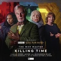 Cover: The War Master: Killing Time - Big Finish Productions Ltd