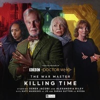 Enlarge image Cover: The War Master: Killing Time - Big Finish Productions Ltd