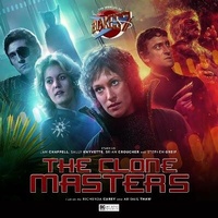 Enlarge image Cover: The Worlds of Blake's 7 - The Clone Masters - Big Finish Productions Ltd