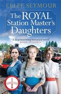 Cover: The Royal Station Master's Daughters - Zaffre