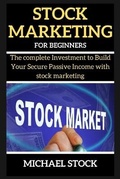Cover: Stock Marketing for Beginners - Michael Stock