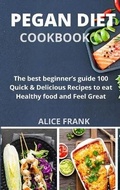 Cover: Pegan Diet Cookbook - EMAKIM LTD