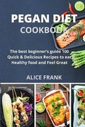 Cover: Pegan Diet Cookbook - EMAKIM LTD