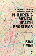 Cover: A Straight Talking Introduction to Children's Mental Health Problems (second edition) - PCCS Books