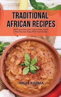 Abbildung von: Traditional African Recipes - Halle Kojima