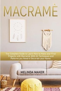 Abbildung von: Macrame - Melinda Maker