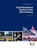 Cover: Civil Resistance Tactics in the 21st Century - International Center on Nonviolent Conflict