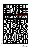 Cover: Re-marque moi - &Eacute;critures