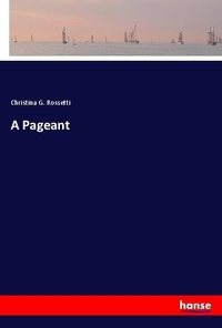 Enlarge image Cover: A Pageant - Hansebooks