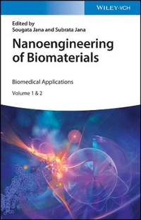 Enlarge image Cover: Nanoengineering of Biomaterials - Drug Delivery & Biomedical Applications - Wiley-VCH