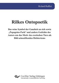 Abbildung von: Rilkes Ontopoetik - Cuvillier Verlag
