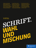 Cover: Schrift. Wahl und Mischung - Rheinwerk