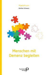 Abbildung von: Menschen mit Demenz begleiten - Psychiatrie Verlag