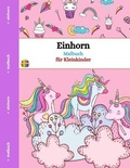 Cover: Einhorn Malbuch - Wallace Moody R.