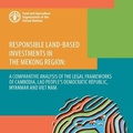 Cover: Responsible land-based investments in the Mekong Region - Food & Agriculture Organization of the United Nations (FAO)