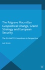 Cover: Geopolitical Change, Grand Strategy and European Security - Palgrave Macmillan