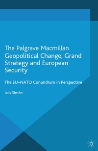 Enlarge image Cover: Geopolitical Change, Grand Strategy and European Security - Palgrave Macmillan
