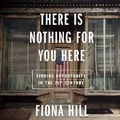 Cover: There Is Nothing for You Here - HarperAudio