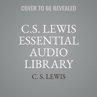 Enlarge image Cover: C. S. Lewis Essential Audio Library - HarperCollins