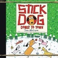 Cover: Stick Dog Comes to Town - HarperCollins