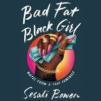 Enlarge image Cover: Bad Fat Black Girl - HarperCollins