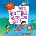 Cover: My Weirder-Est School #9: Mrs. Barr Has Gone Too Far! Lib/E - HarperCollins