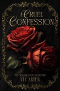 Cover: A Cruel Confession (The Obsessed Duet, #1) - CARTER BOOKS