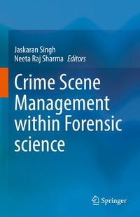 Enlarge image Cover: Crime Scene Management within Forensic science - Springer