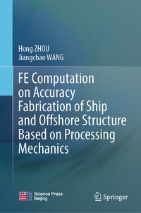 Abbildung von: FE Computation on Accuracy Fabrication of Ship and Offshore Structure Based on Processing Mechanics - Springer