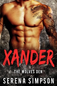 Enlarge image Cover: Xander (The Wolves Den, #5) - The Wolves Den