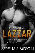 Cover: Lazzar: The Kur'ik Minor Incident (The Wolves Den, #0) - The Wolves Den