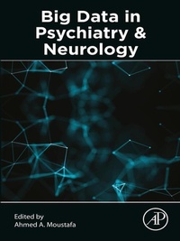 Abbildung von: Big Data in Psychiatry and Neurology - Academic Press