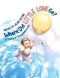 Cover: Where Did Little Love go? - TellWell Press