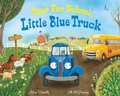 Cover: Time for School, Little Blue Truck - HarperCollins