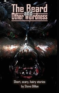 Enlarge image Cover: The Beard and Other Weirdness - Oz Horror Con