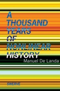 Cover: Thousand Years of Nonlinear History - Zone Books