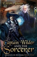 Cover: Captain Wilder & The Sorcerer - Bright Stream Publishing