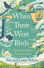 Cover: When There Were Birds - Little, Brown Book Group