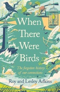 Cover: When There Were Birds - Little, Brown Book Group