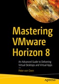 Cover: Mastering VMware Horizon 8 - APress