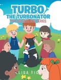 Cover: Turbo The Turbonator (My favorite dog series) - Fulton Books