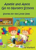 Cover: Amos and Amelie Go to Nursery School - Babelcube Inc.