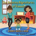 Cover: The Amazing Adventures of Kimmie - Sherrelle Ink