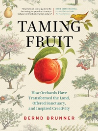 Abbildung von: Taming Fruit - Greystone Books