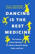 Cover: Dancing Is the Best Medicine - Greystone Books