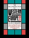 Cover: The Reconstruction of Western Europe, 1945-51 - Routledge
