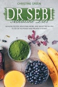 Cover: Dr Sebi Alkaline Diet - CHRISTINE GREEN